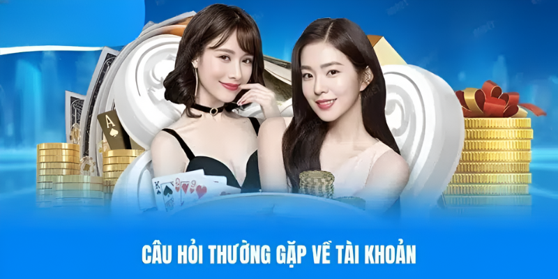 Giải đáp câu hỏi thường gặp về tài khoản Fun88