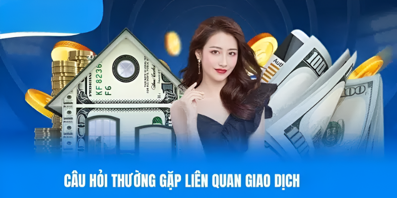 Trả lời câu hỏi liên quan đến giao dịch Fun88